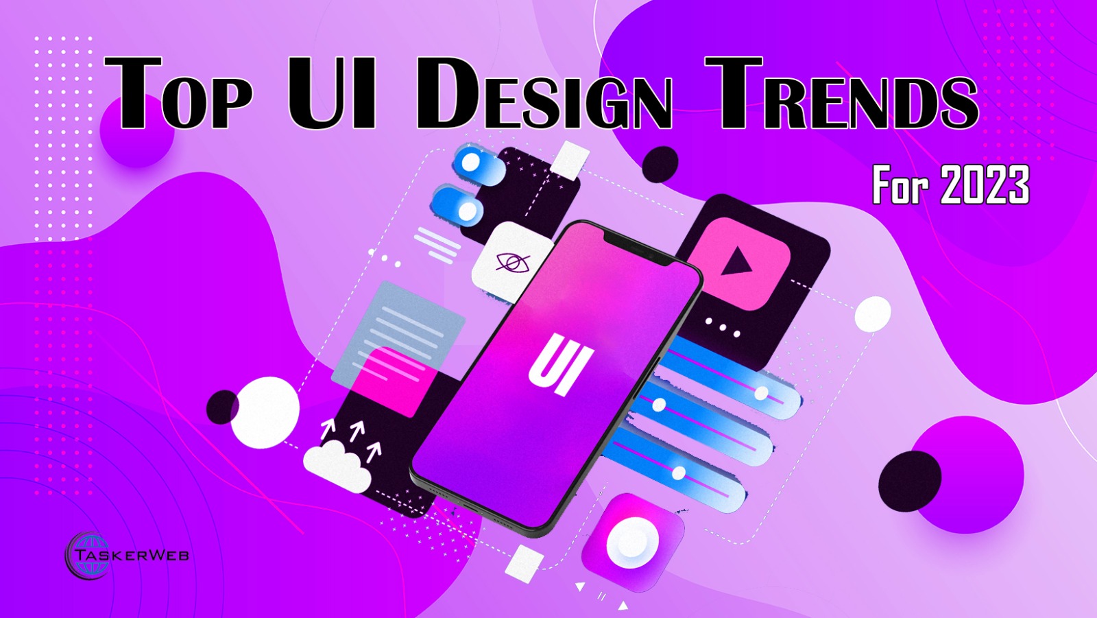 Top UI Design Trends For 2023