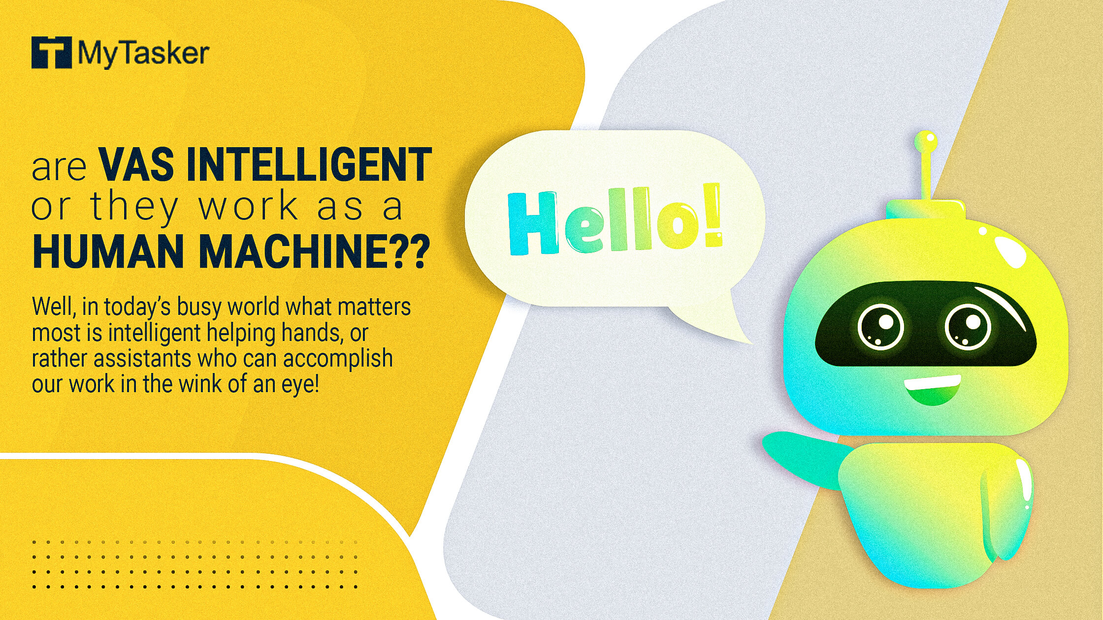 Are VAs intelligent, or they work as a Human Machine?