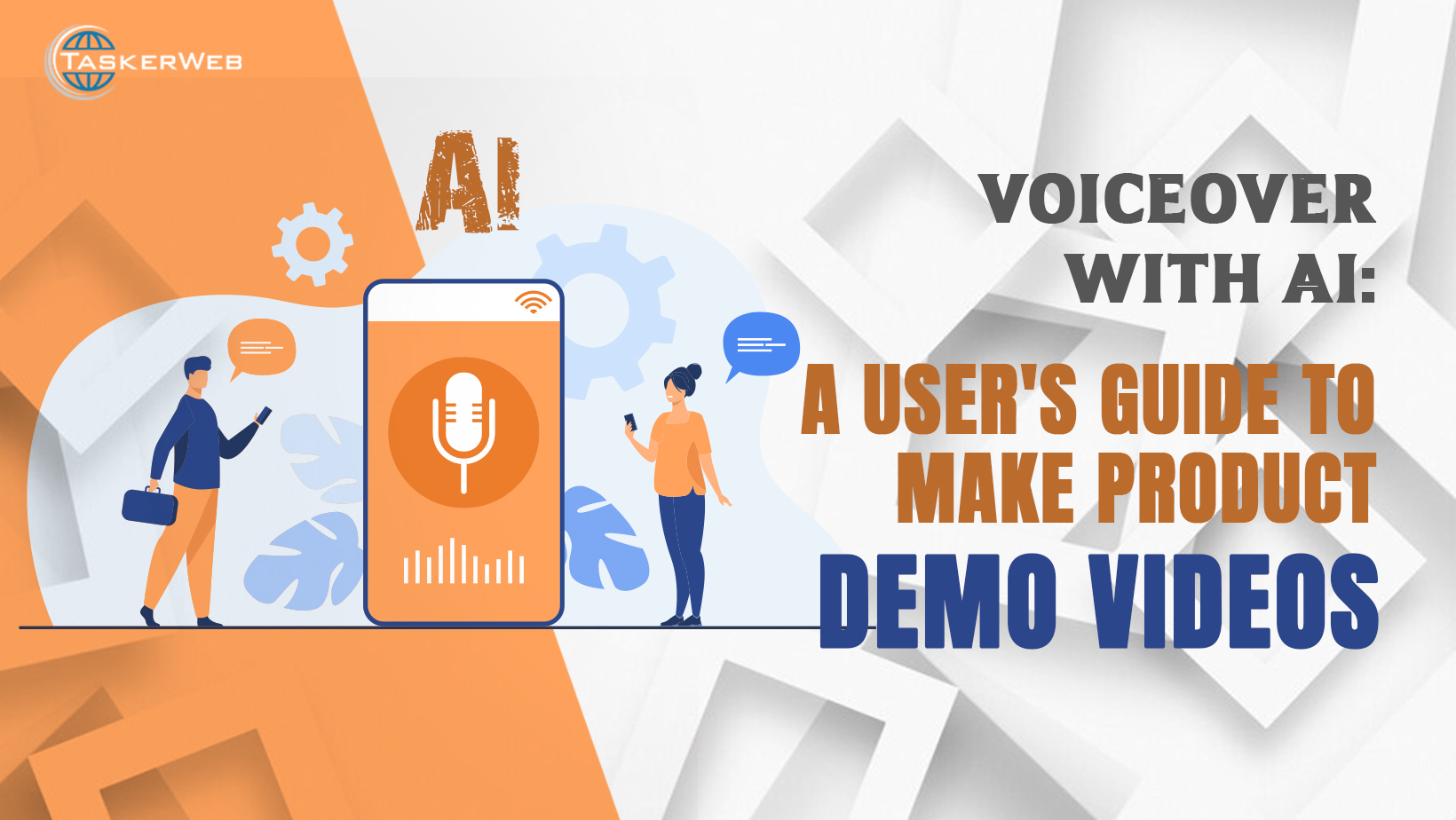 Voiceover with AI: A User's Guide to Make Product Demo Videos