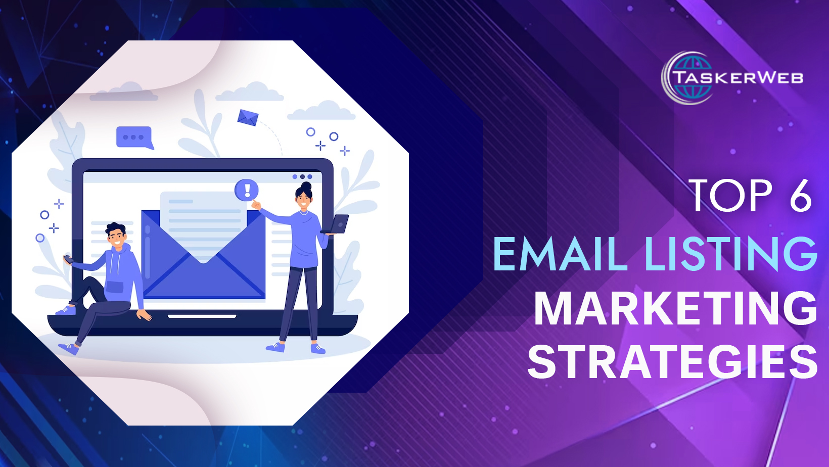 Top 6 Email Listing Marketing Strategies